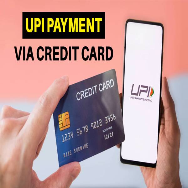 Know how to make UPI Payment with Credit card