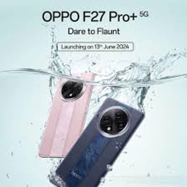 Oppo F27 Series Arrives in India: Durability and more.